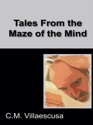 cover image of Tales from the Maze of the Mind